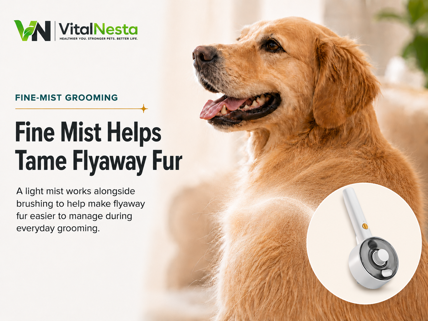 VitalGroom rechargeable mist brush used to lightly mist and brush a pet’s coat during grooming